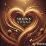 Brown sugar (feat. Money major) [Explicit]