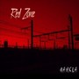 Red Zone (Prod. Yngwhxtreex) [Explicit]