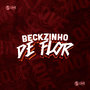 Beckzinho de Flor (Explicit)