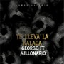 Te Lleva la Kalaca (Explicit)