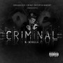 Criminal (Explicit)