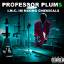 I.M.C. Im Mixing Chemicals (Explicit)