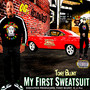 My First Sweatsuit (Explicit)