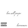 Love Will Prosper (Explicit)