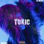 Toxic (Explicit)