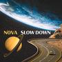 Slow Down (Explicit)