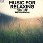 Music for Relaxing, Vol. 32