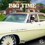 Big Time (feat. SteeBoy Tez) [Clean Version]