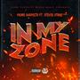 In My Zone (feat. Stevie Stone) [Explicit]