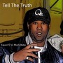 Tell the Truth (feat. Lil Mark Baby) [Explicit]