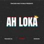 Ah Loka (feat. Ta Bale & Ronman)