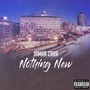 Nothing New (feat. Jason Nixon) [Explicit]