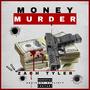 Money Murder (Explicit)