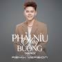 Phải Níu Hay Buông (Remix) [Explicit]