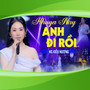 Khuya Nay Anh Đi Rồi