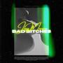 Bad *****es (Explicit)