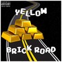 Yellow Brick Road (Explicit)