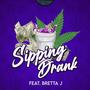 Sippin Drank (feat. Bretta J) [Explicit]