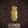 Mud (Radio Edit)