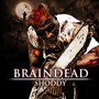 Braindead (Explicit)