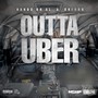 Outta Uber (feat. Sherro) - Single [Explicit]