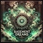 Basement Dreams (Explicit)