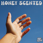 Honey Scented