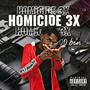 Homicide 3x (Explicit)