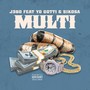 Multi (feat. Yo Gotti & Sikosa) [Explicit]