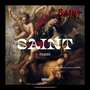 Saint (Explicit)