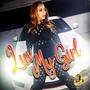 Luv my girl (feat. J major) [Radio Edit]