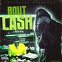 Bout Cash (Explicit)