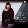 I Go Crazy (Acoustic Version)