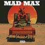 MAD MAX (Explicit)