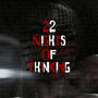 22 Nights Of Thinking (Explicit)