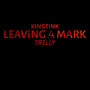 Leaving a Mark (Explicit)