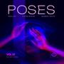 Poses (feat. Gabriel Wade & Noyre Roche) [Explicit]