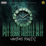 Put Some Hustle in It (Explicit)