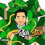 Rich ***** (Explicit)