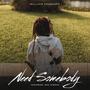 Need Somebody (feat. Don Ja'raun)