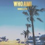 Who Am I (Explicit)