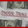 Paper Trail (Explicit)