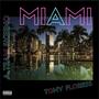 MIAMI (Explicit)