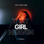 That Girl Heaven (Explicit)