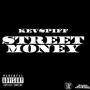 Street Money (Explicit)