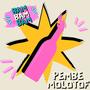 Pembe Molotof (Explicit)