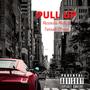 Pull Up (feat. Terrell O'neal) [Explicit]