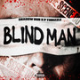 Blind Man (Explicit)