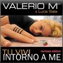 Tu vivi intorno a me (Remixes Edition)