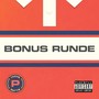 Bonus Runde (Explicit)